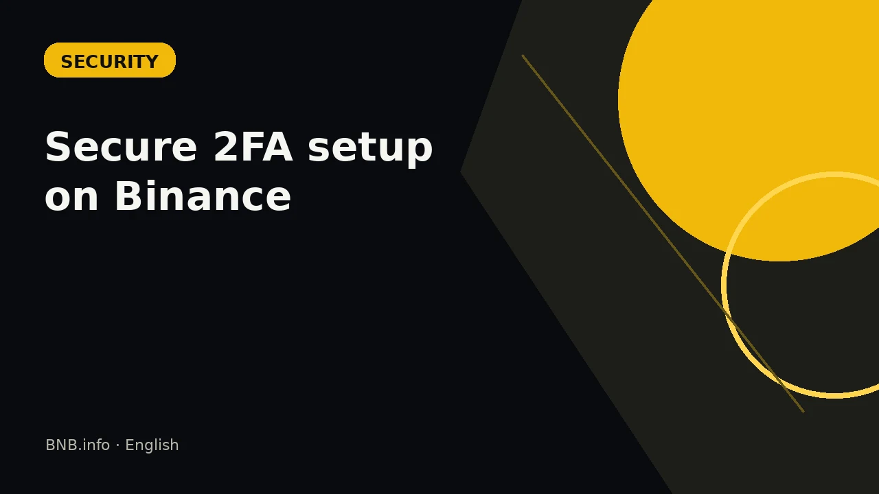 Secure 2FA setup on Binance
