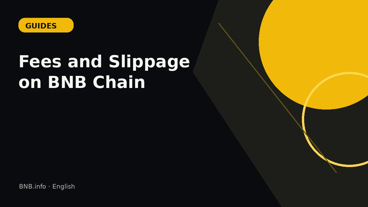 Comisiones y slippage en BNB Chain