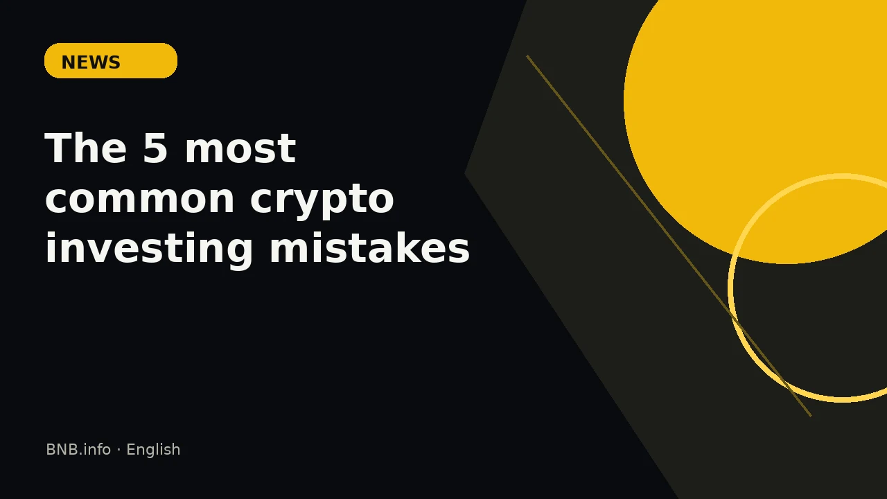 The 5 most common crypto investing mistakes